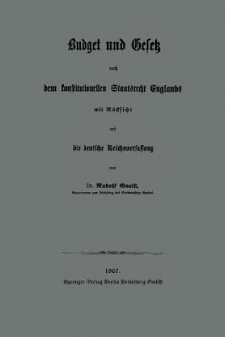 Carte Budget Und Gesetz Nach Dem Konstitutionellen Staatsrecht Englands Heinrich Rudolph Von Gneist