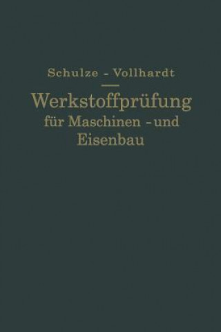 Livre Werkstoffprufung Fur Maschinen- Und Eisenbau Ernst Vollhardt