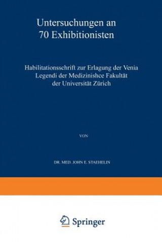 Könyv Untersuchungen an 70 Exhibitionisten John Eugen Staehelin