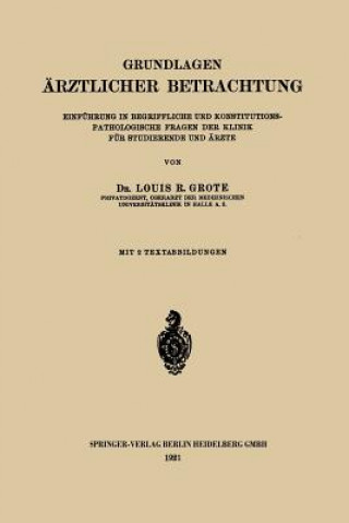 Kniha Grundlagen AErztlicher Betrachtung Louis Ruyter Radcliffe Grote