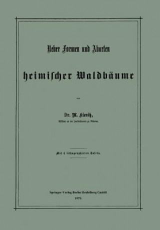 Kniha Ueber Formen Und Abarten Heimischer Waldbaume Max Kienitz