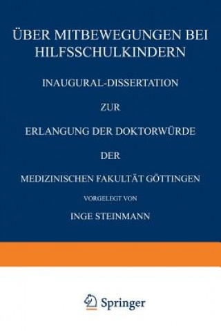 Kniha UEber Mitbewegungen Bei Hilfsschulkindern Inge Steinmann