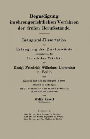 Książka Begnadigung Im Ehrengerichtlichen Verfahren Der Freien Berufsstande Walter Kaskel