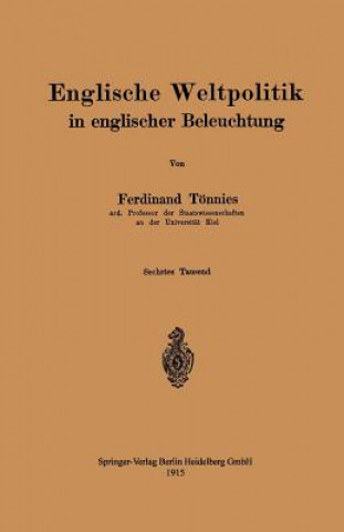 Kniha Englische Weltpolitik in Englischer Beleuchtung Ferdinand Tonnies