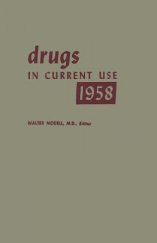 Kniha Drugs in Current Use 1958 Walter Modell