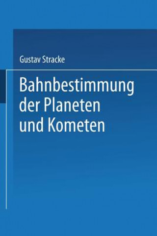 Carte Bahnbestimmung Der Planeten Und Kometen Gustav Stracke