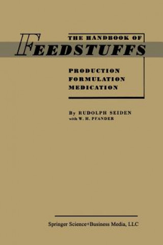 Kniha Handbook of Feedstuffs W. H. Pfander