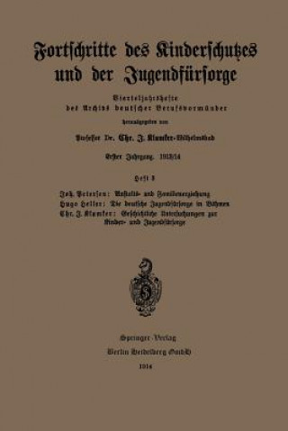 Könyv Fortschritte Des Kinderschutzes Und Der Jugendfursorge Chr J Klumser