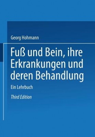 Carte Fuss Und Bein Ihre Erkrankungen Und Deren Behandlung Georg Hohmann