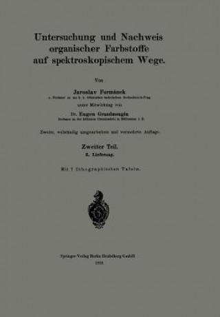 Buch Untersuchung Und Nachweis Organischer Farbstoffe Auf Spektroskopischem Wege Eugen Grandmougin