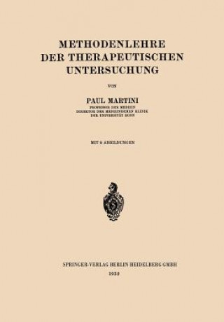 Könyv Methodenlehre Der Therapeutischen Untersuchung Paul Martini