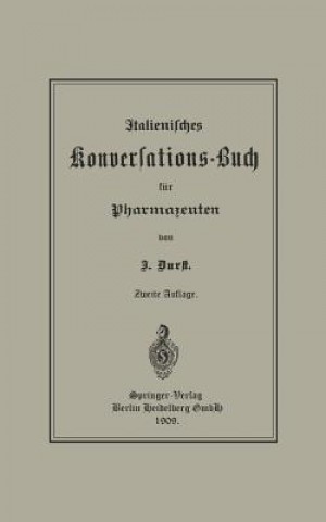 Książka Italienisches Konversations-Buch Fur Pharmazeuten Jurgen Durst