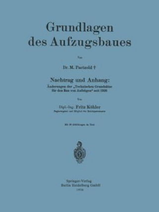 Kniha Grundlagen Des Aufzugsbaues Fritz Kohler