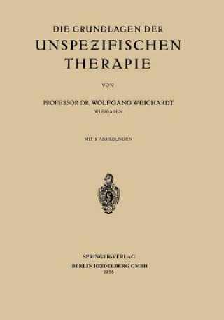 Carte Grundlagen Der Unspezifischen Therapie Wolfgang Weichardt
