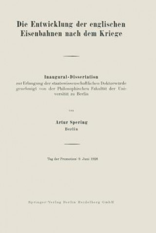 Livre Entwicklung Der Englischen Eisenbahnen Nach Dem Kriege Artur Spering