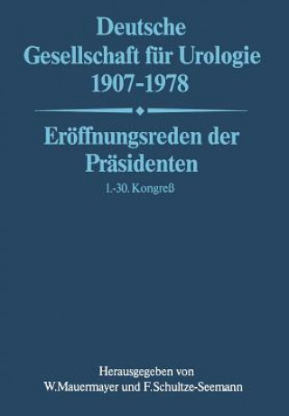 Könyv Deutsche Gesellschaft Fur Urologie 1907-1978 Deutsche Gesellschaft Fur Urologie