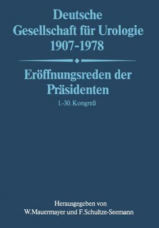 Kniha Deutsche Gesellschaft Fur Urologie 1907-1978 Deutsche Gesellschaft Fur Urologie