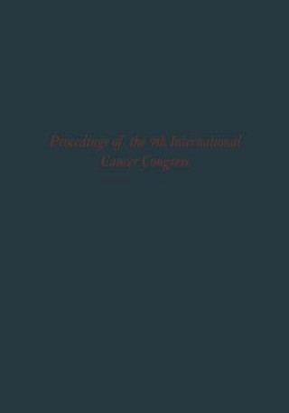 Knjiga Proceedings of the 9th International Cancer Congress R. J. C. Harris