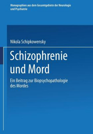 Książka Schizophrenie Und Mord Nikola Schipkowensky