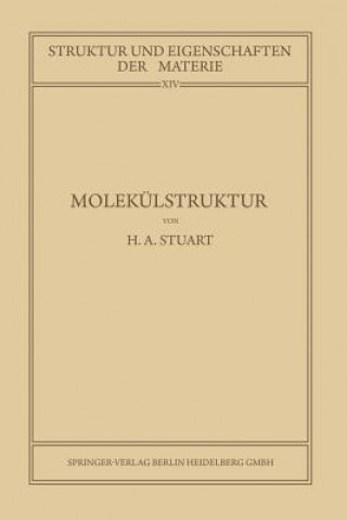 Knjiga Molekulstruktur Herbert Arthur Stuart