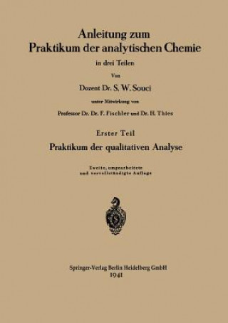 Kniha Anleitung Zum Praktikum Der Analytischen Chemie in Drei Teilen Heinrich Thies