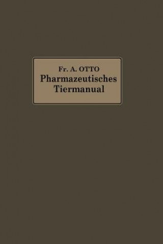 Kniha Pharmazeutisches Tier-Manual Friedrich Albrecht Otto