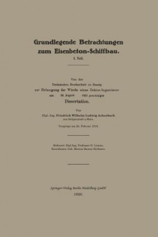 Carte Grundlegende Betrachtungen Zum Eisenbeton-Schiffbau Friedrich Wilhelm Ludwig Achenbach