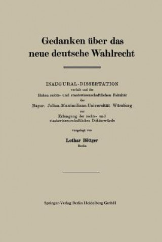 Książka Gedanken  ber Das Neue Deutsche Wahlrecht Lothar Bottger