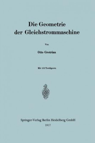 Книга Geometrie Der Gleichstrommaschine Otto Grotrian