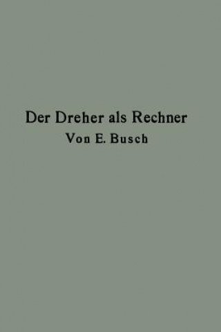Kniha Der Dreher ALS Rechner Ernst Busch