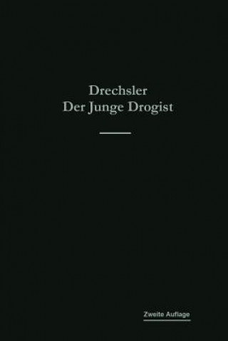Kniha Der Junge Drogist Emil Drechsler