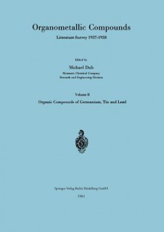 Kniha Organometallic Compounds Literature Survey 1937-1958 Michael Dub