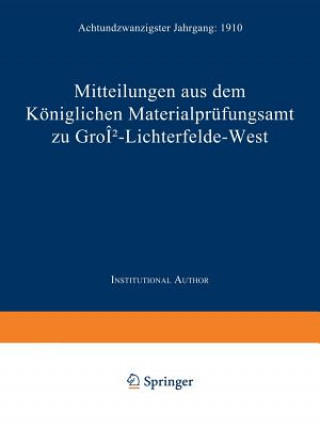 Carte Mitteilungen Aus Dem Koeniglichen Materialprufungsamt Zu Gross-Lichterfelde West Konigliche Aufsichts-Kommission