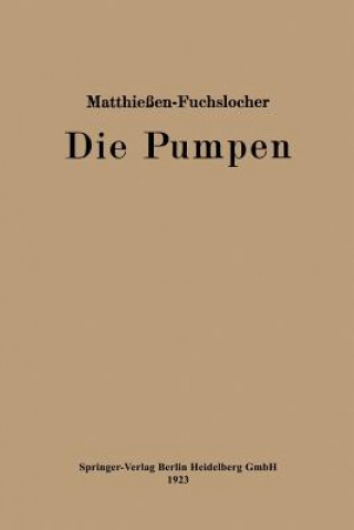 Kniha Die Pumpen Eugen A Fuchslocher