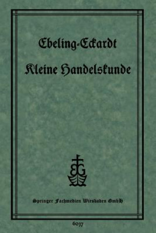 Книга Kleine Handelskunde Dr P Eckardt