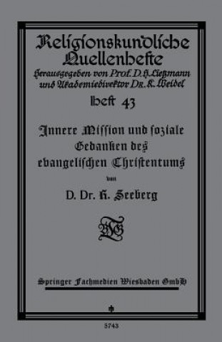 Kniha Innere Mission Und Soziale Gedanken Des Evangelischen Christentums D Dr R Seeberg