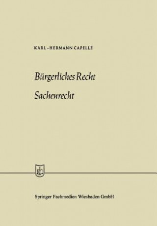Carte B rgerliches Recht Sachenrecht Karl-Hermann Capelle
