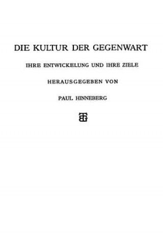 Carte Allgemeinen Grundlagen Der Kultur Der Gegenwart Paul Hinneberg