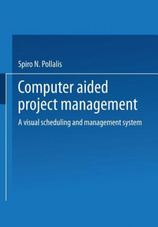 Книга Computer-Aided Project Management Pollalis