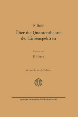 Kniha UEber Die Quantentheorie Der Linienspektren Niels Bohr