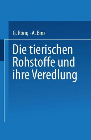 Carte Tierischen Rohstoffe Und Ihre Veredlung Arthur Binz