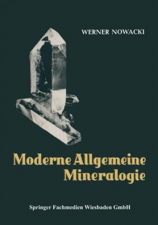 Carte Moderne Allgemeine Mineralogie Werner Nowacki