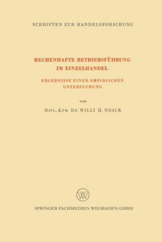 Libro Rechenhafte Betriebsfuhrung Im Einzelhandel Willi H Noack