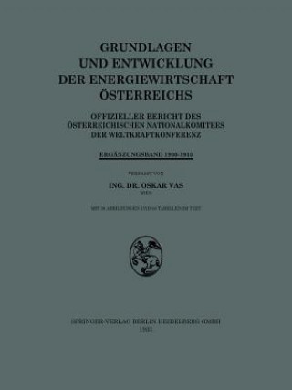 Carte Grundlagen Und Entwicklung Der Energiewirtschaft OEsterreichs Oskar Vas