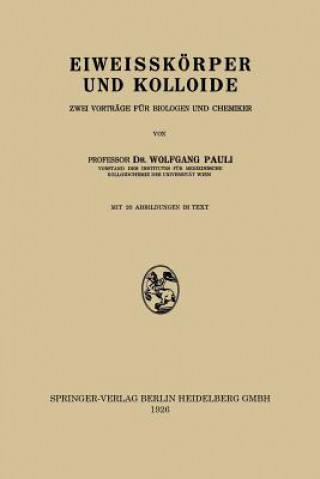 Könyv Eiweisskoerper Und Kolloide Wolfgang Pauli