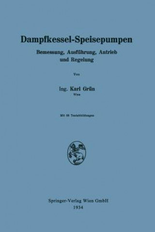 Kniha Dampfkessel-Speisepumpen Karl Grun