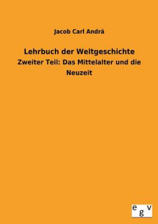 Книга Lehrbuch Der Weltgeschichte Jacob Carl Andra