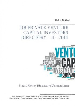 Carte DB Private Venture Capital Investors Directory - II - 2014 Heinz Duthel