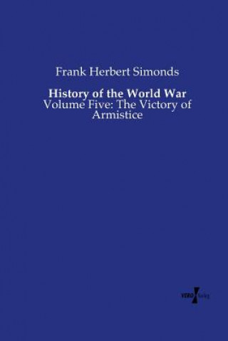 Carte History of the World War Frank Herbert Simonds