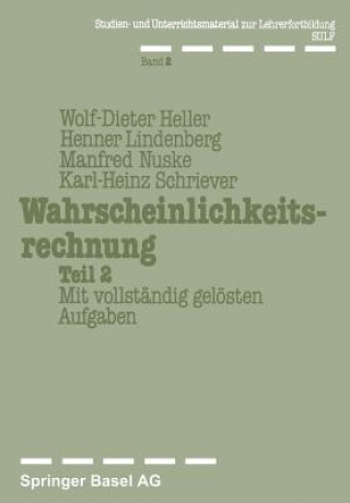 Könyv Wahrscheinlichkeitsrechnung Teil 2 Schriever